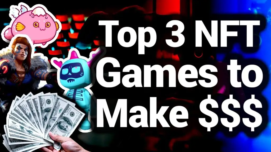 How to Earn Money from Nft Games